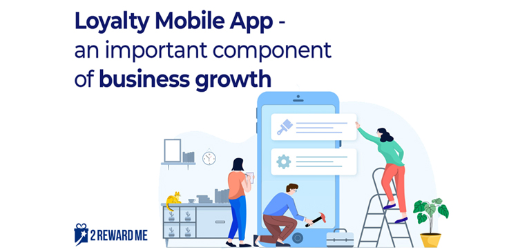 Loyalty mobile app - an important component of business growth.